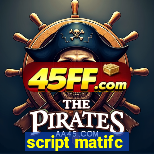 script matifc